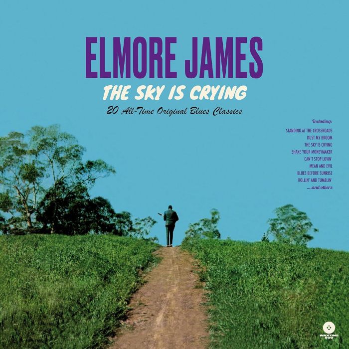 ELMORE JAMES - SKY IS CRYING
