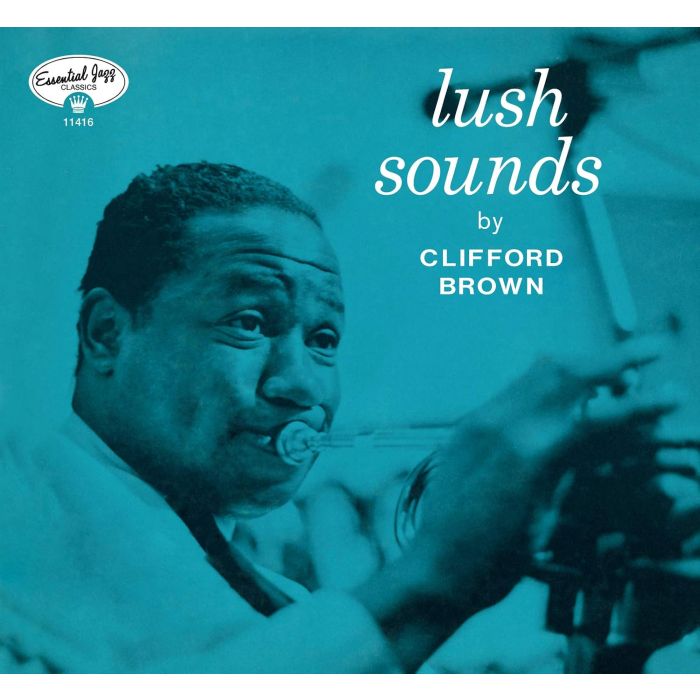 CLIFFORD BROWN - LUSH SOUNDS
