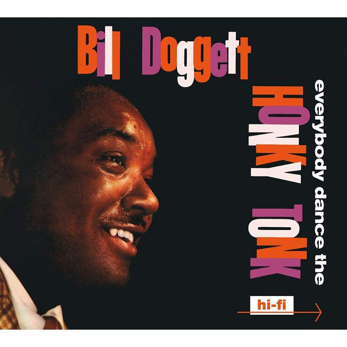 BILL DOGGETT - EVERYBODY DANCE THE HONKY TONK / DOGGETT BEAT FOR DANCING FEET