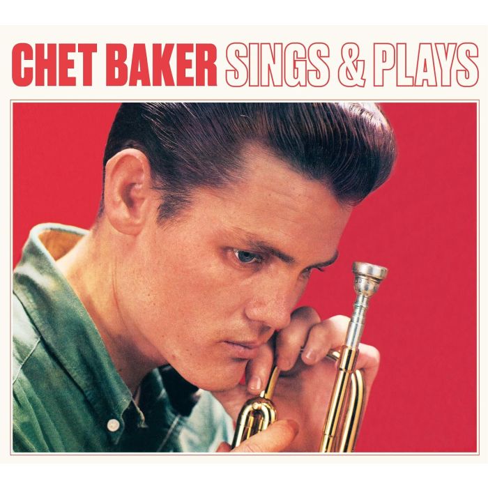 CHET BAKER - SINGS & PLAYS