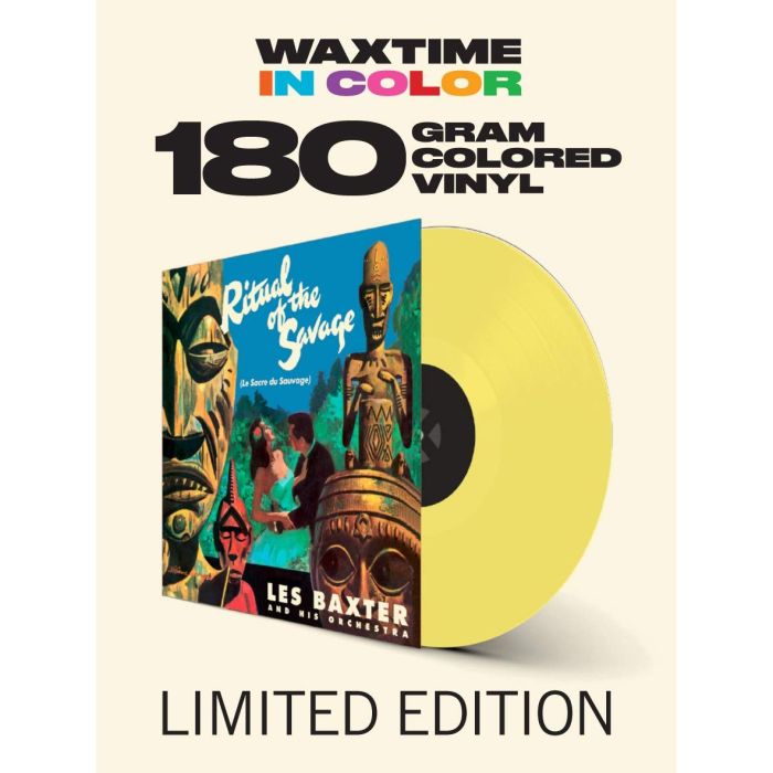 LES BAXTER - RITUAL OF THE SAVAGE (180G)