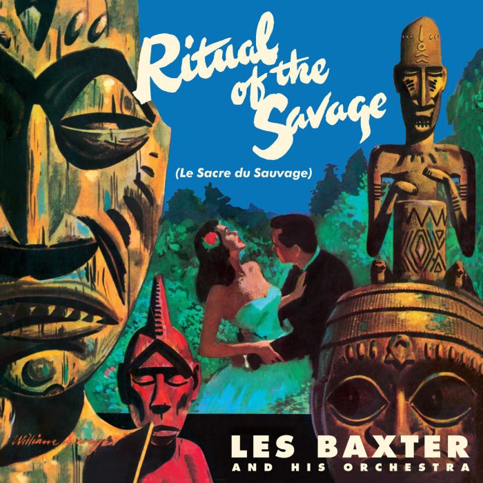 LES BAXTER - RITUAL OF THE SAVAGE (180G)