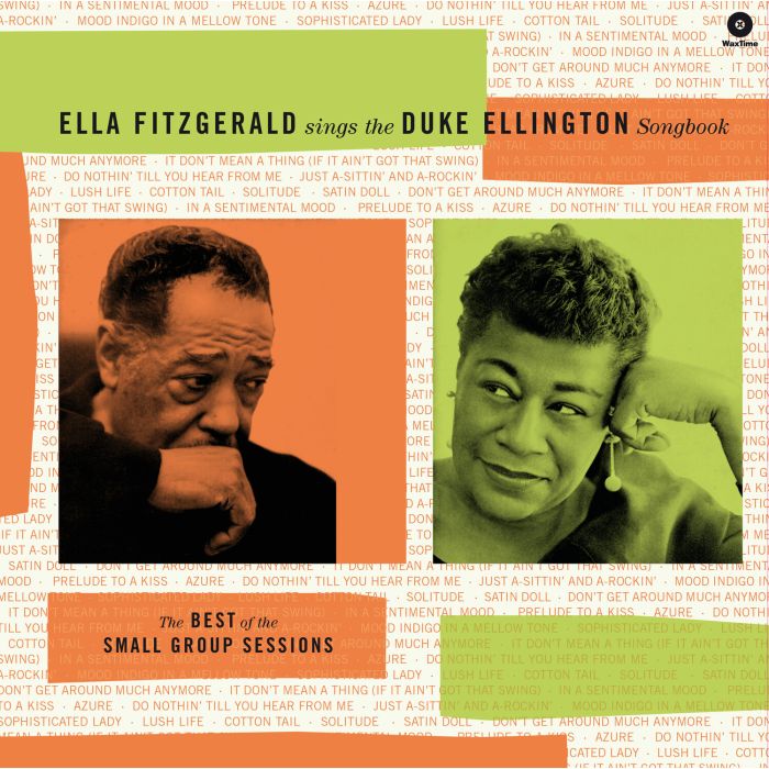 ELLA FITZGERALD - SINGS THE DUKE ELLINGTON SONGBOOK - THE BEST OF THE SMALL GROUP S
