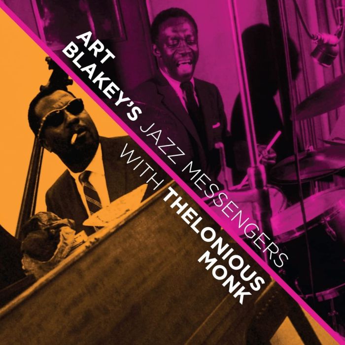 BLAKEY,ART & THELONIOUS MONK - ART BLAKEY'S JAZZ MESSENGERS WITH THELONIOUS MONK