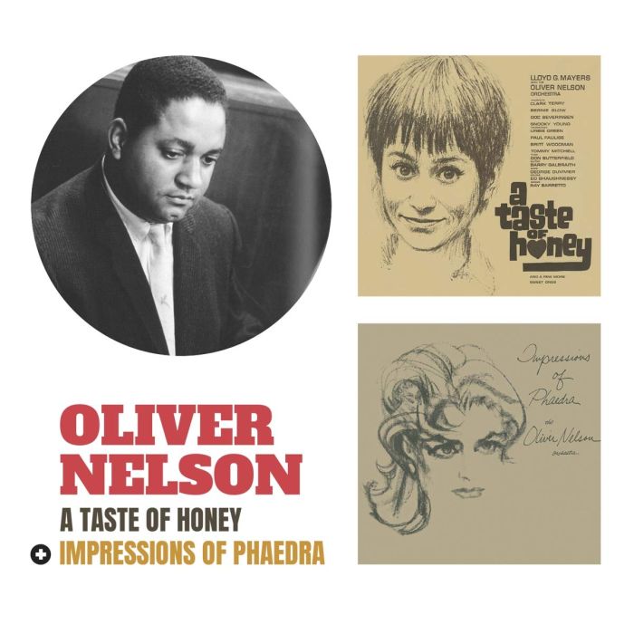 OLIVER NELSON - TASTE OF HONEY - IMPRESSIONS OF PHAEDRA (24BIT REMASTER/2 BONUS T