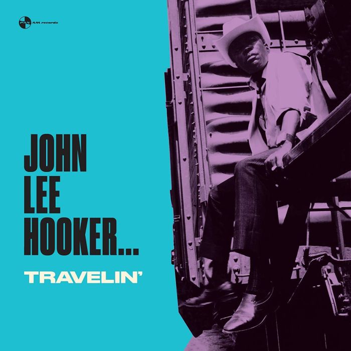 JOHN LEE HOOKER - TRAVELIN (180G/VINYL PRESSING FOR SUPER FIDELITY)