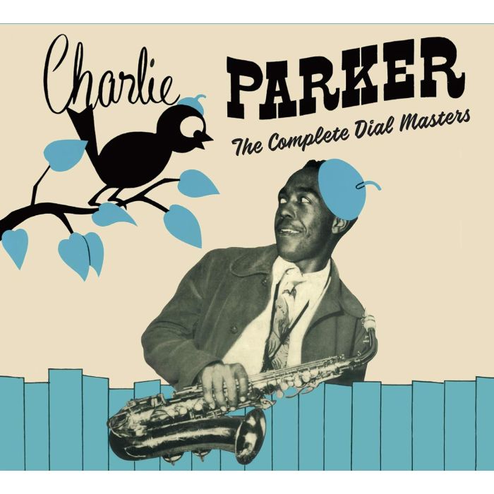 CHARLIE PARKER - COMPLETE DIAL MASTERS (CENTENNIAL CELEBRATION COLLECTION)