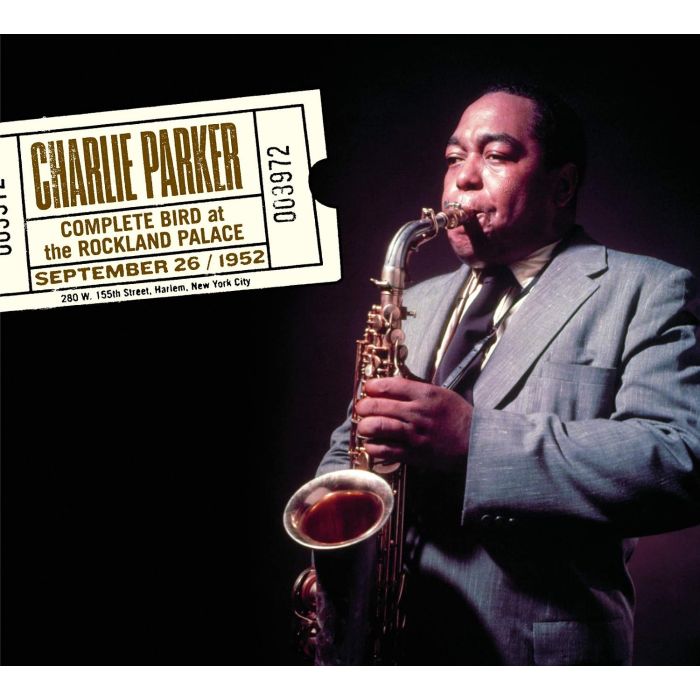 CHARLIE PARKER - COMPLETE BIRD AT THE ROCKLAND