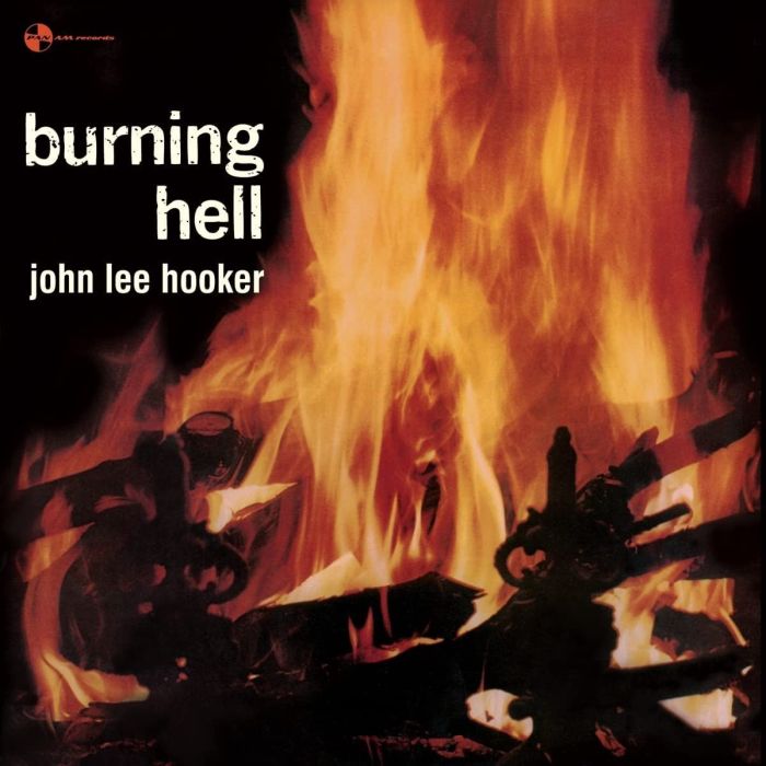 JOHN LEE HOOKER - BURNING HELL (IMPORT)