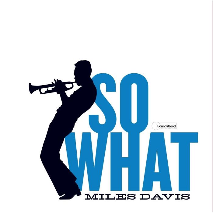 MILES DAVIS - SO WHAT