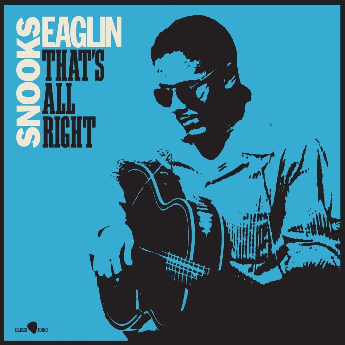 SNOOKS EAGLIN - THAT'S ALL RIGHT