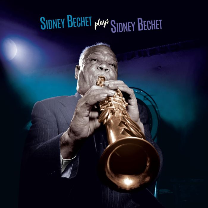SIDNEY BECHET - PLAYS SIDNEY BECHET (BLUE VINYL/180G)
