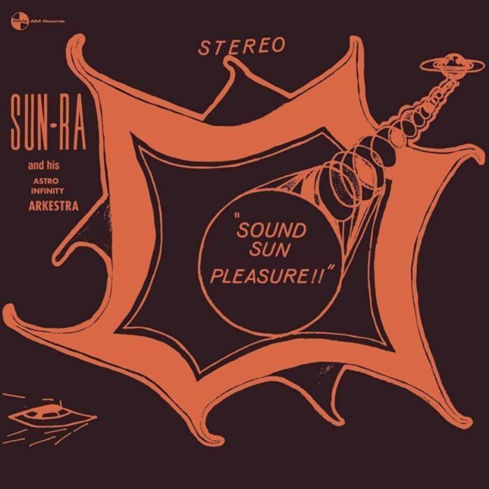 SUN RA - SOUND SUN PLEASURE!!/WE TRAVEL THE SPACE WAYS (LIMITED EDITION)