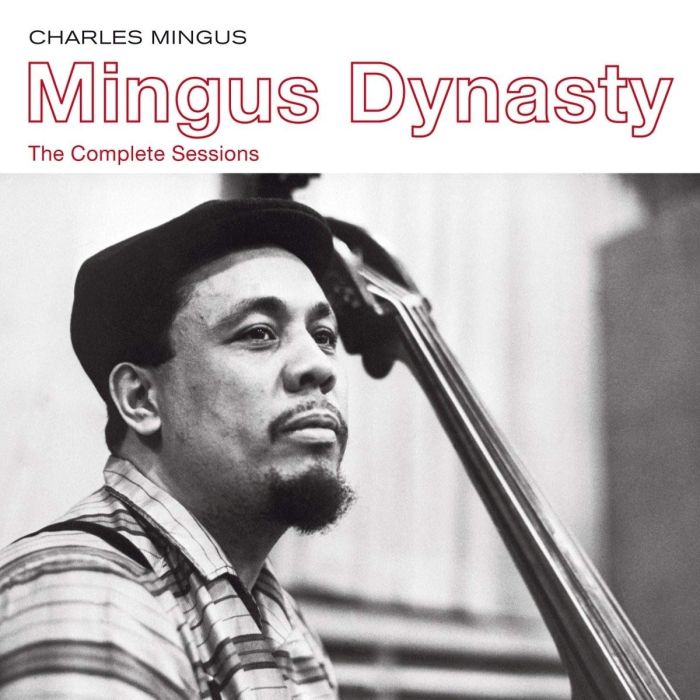CHARLES MINGUS - MINGUS DYNASTY - THE COMPLETE SESSIONS