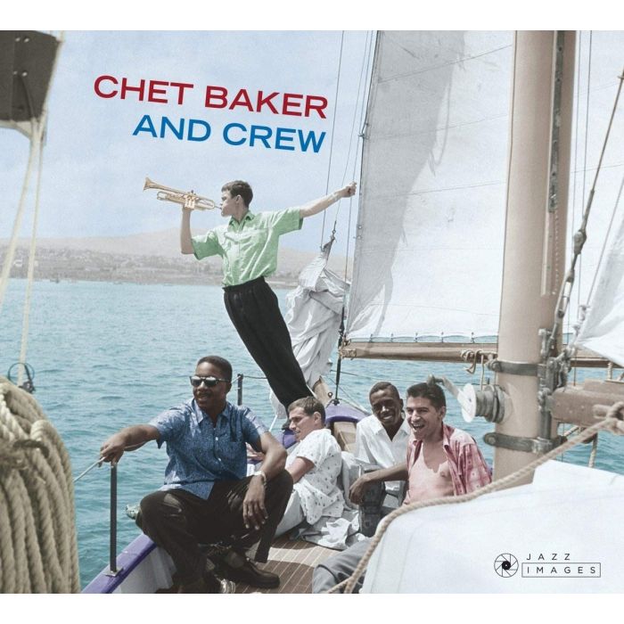 CHET BAKER - AND CREW - THE FORUM THEATRE RECORDINGS + 4 BONUS TRACKS