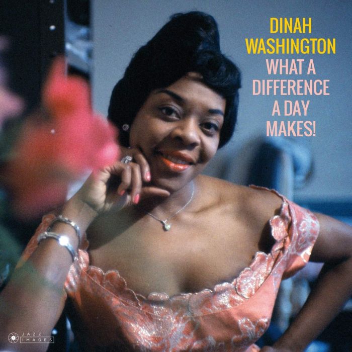 DINAH WASHINGTON - WHAT A DIFF'RENCE A DAY MAKES! + 15 BONUS TRACKS (24BIT REMASTER)