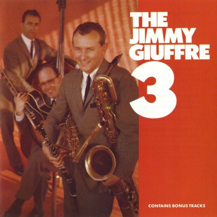 JIMMY GIUFFRE - JIMMY GIUFFRE 3 (PHOTOGRAPHS BY WILLIAM CLAXTON/180G/VIRGIN VINYL