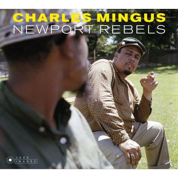 CHARLES MINGUS - NEWPORT REBELS (CHARLES MINGUS PRESENTS + MINGUS) (PHOTOS BY WILL