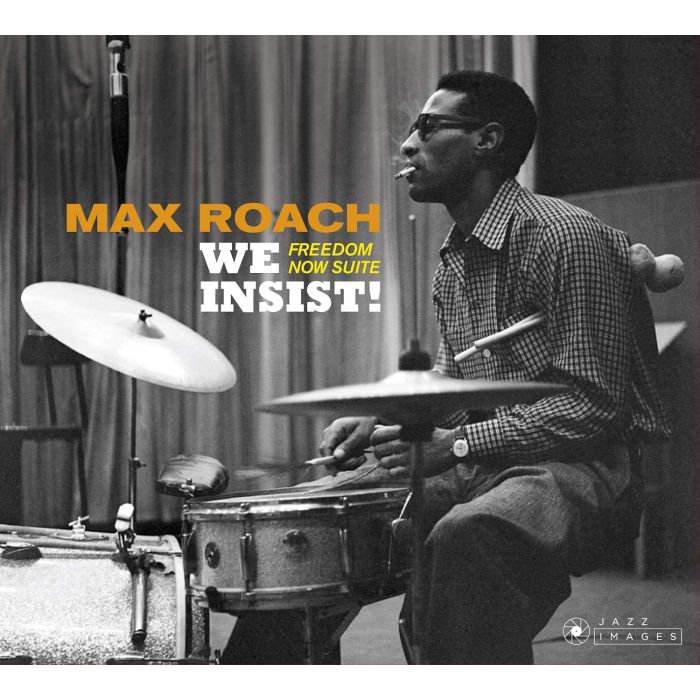 MAX ROACH - WE INSIST FREEDOM NOW SUITE + 7 BONUS TRACKS (PHOTOS BY WILLIAM C