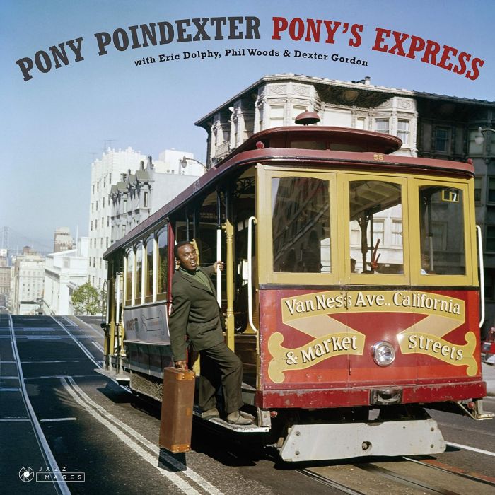 PONY POINDEXTER - PONY'S EXPRESS (180G PURE VIRGIN VINYL)