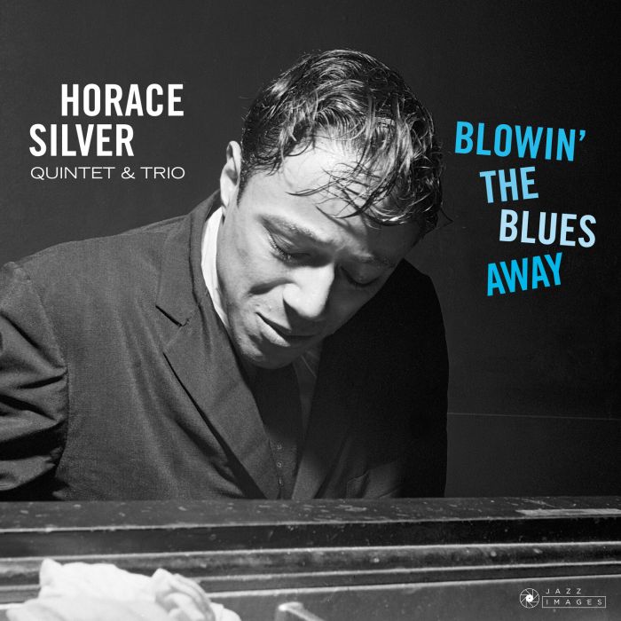 HORACE SILVER - BLOWIN THE BLUES AWAY