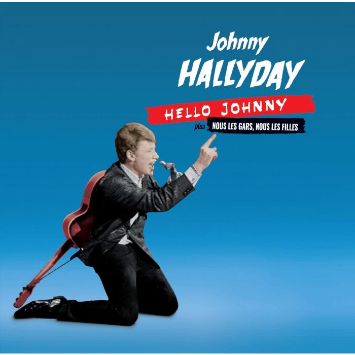 JOHNNY HALLYDAY - HELLO JOHNNY / NOUS LES GARS, NOUS LES FILLES