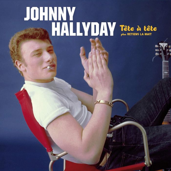 JOHNNY HALLYDAY - TETE A TETE PLUS RETIENS LA NUIT