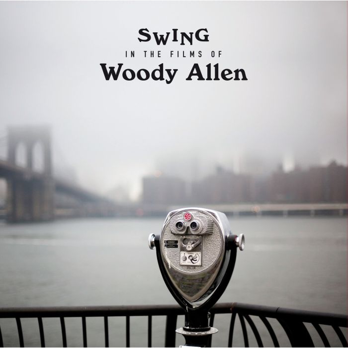 VARIOUS ARTISTS - SWING IN THE FILMS OF WOODY ALLEN