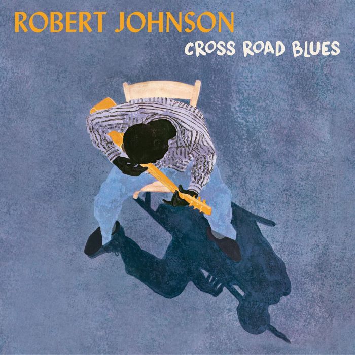 ROBERT JOHNSON - CROSS ROAD BLUES