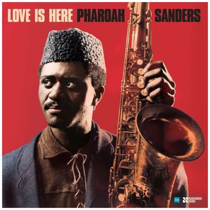 PHAROAH SANDERS - LOVE IS HERE: THE COMPLETE PARIS 1975 ORTF RECORDINGS