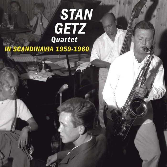 STAN QUARTET GETZ - IN SCANDINAVIA 1959-1960