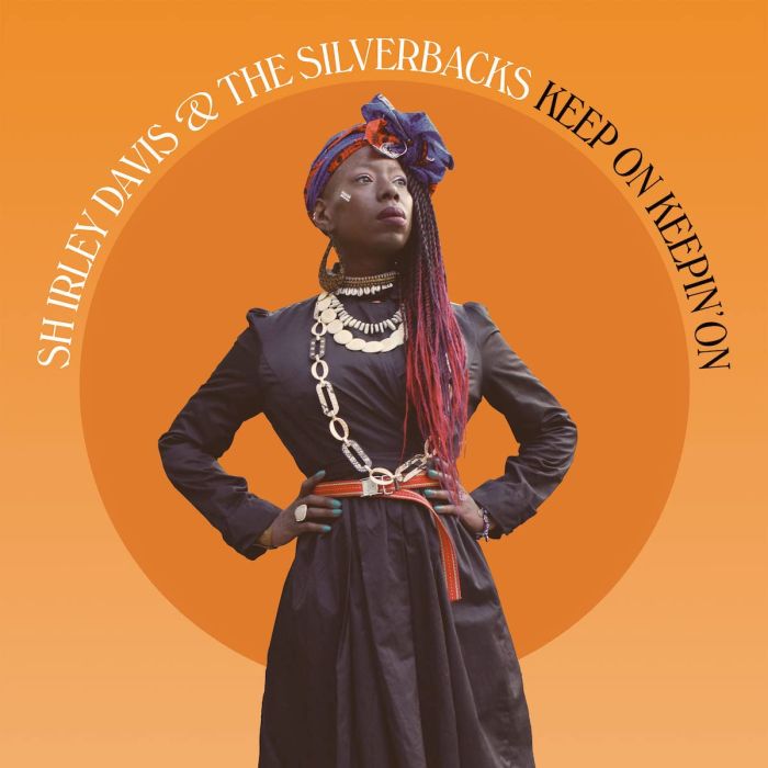 DAVIS,SHIRLEY & THE SILVERBACKS - KEEP ON KEEPIN' ON
