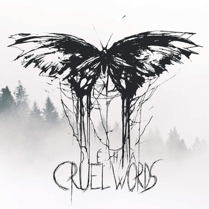 DEHA - CRUEL WORDS