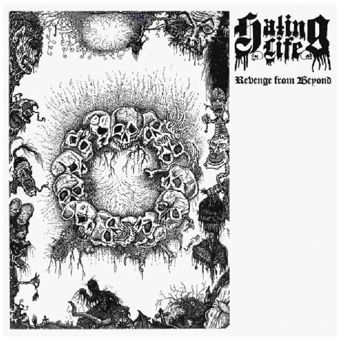 HATING LIFE - REVENGE FROM BEYOND