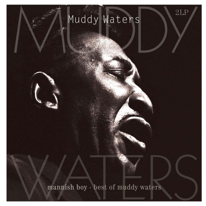 MUDDY WATERS - MANNISH BOY: BEST OF (180G)