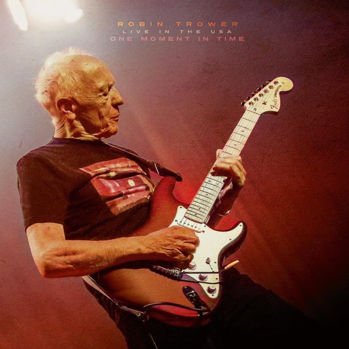 ROBIN TROWER - ONE MOMENT IN TIME - LIVE IN THE USA