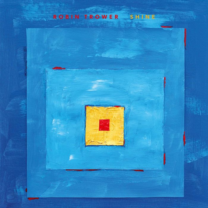 ROBIN TROWER - SHINE