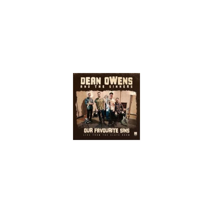 OWENS,DEAN & THE SINNERS - OUR FAVOURITE SINS (LIVE FROM THE SLATE ROOM)