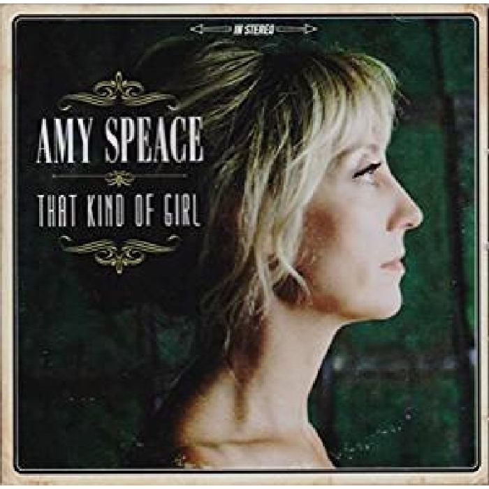 AMY SPEACE - THAT KIND OF GIRL