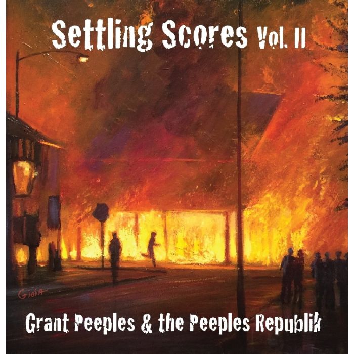PEEPLES,GRANT & THE PEEPLES REPUBLIC - SETTLING SCORES VOL.2