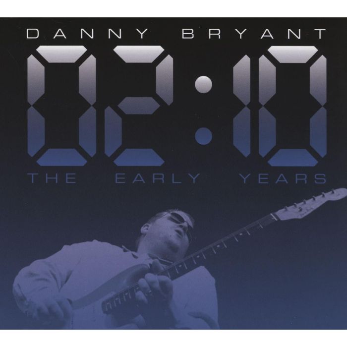 DANNY BRYANT - 02:10 THE EARLY YEARS
