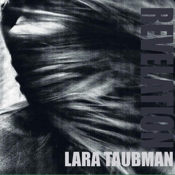 LARA TAUBMAN - REVELATION