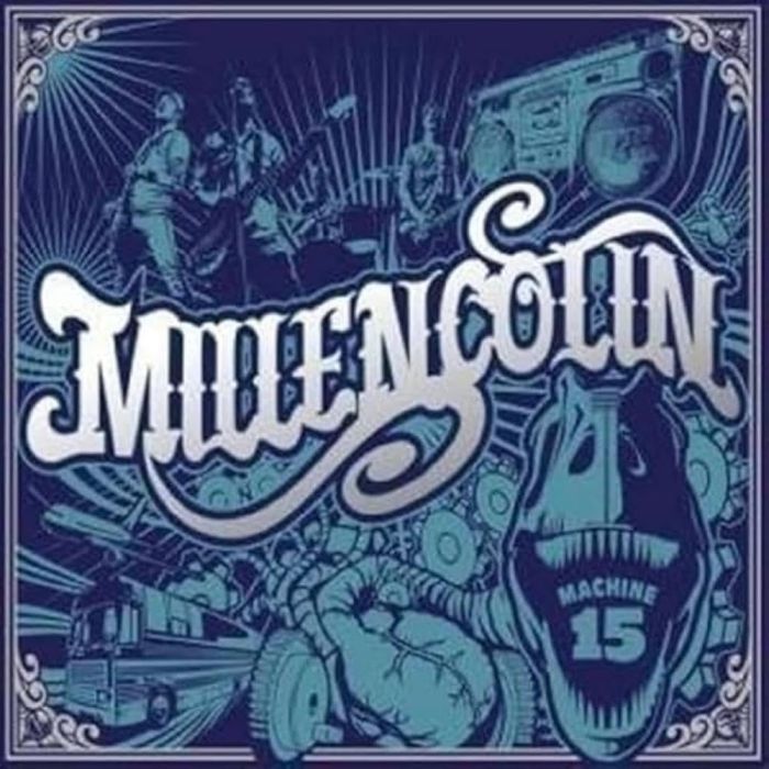 MILLENCOLIN - MACHINE 15