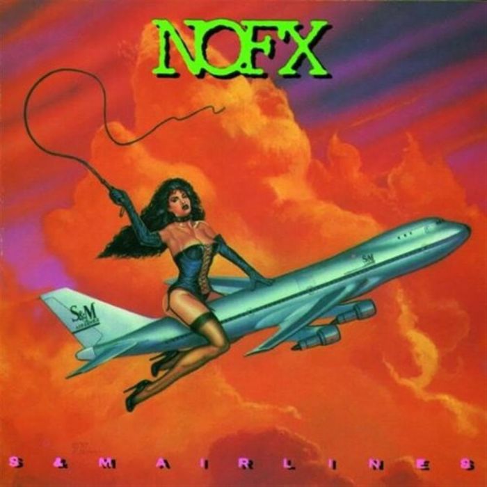 NOFX - S & M AIRLINES