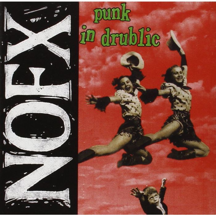 NOFX - PUNK IN DRUBLIC