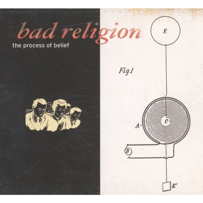 BAD RELIGION - PROCESS OF BELIEF