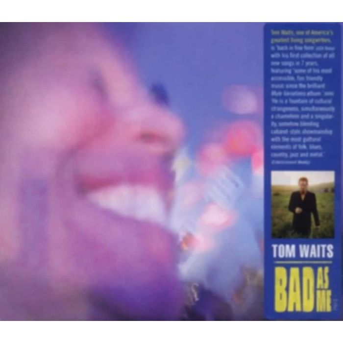 TOM WAITS - BAD AS ME