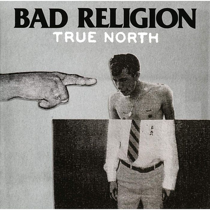 BAD RELIGION - TRUE NORTH
