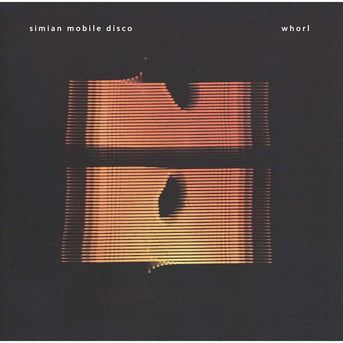 SIMIAN MOBILE DISCO - WHORL