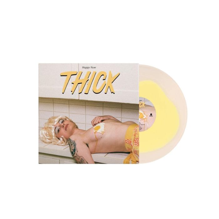 THICK - HAPPY NOW
